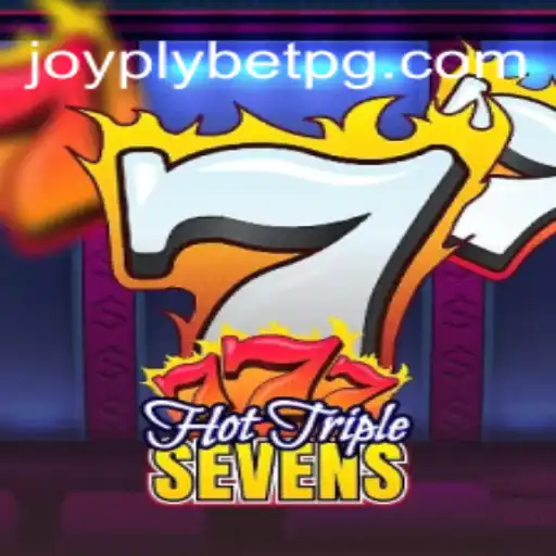 HotTripleSevens: Desvendando a Nova Sensação de Joyplybet